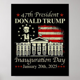 President Donald Trump Inauguration Day 2025 Us Fl Poster