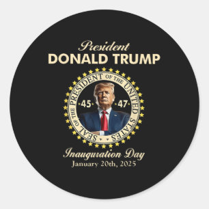 President Donald Trump Inauguration Day January 20 Classic Round Sticker