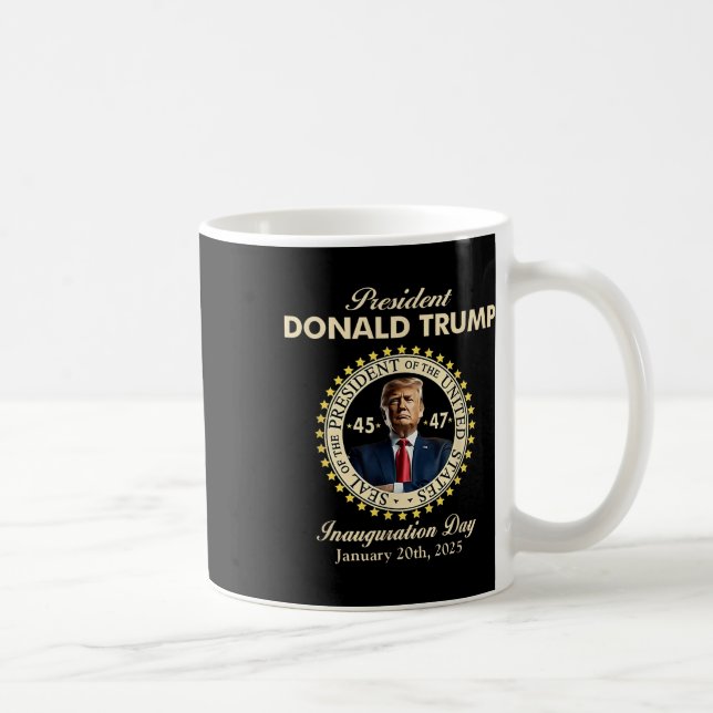 President Donald Trump Inauguration Day January 20 Coffee Mug (Right)