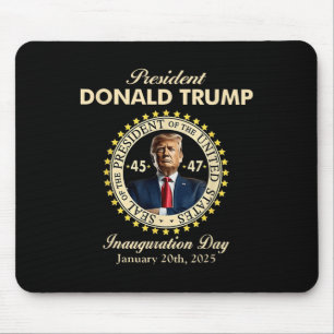President Donald Trump Inauguration Day January 20 Mouse Pad