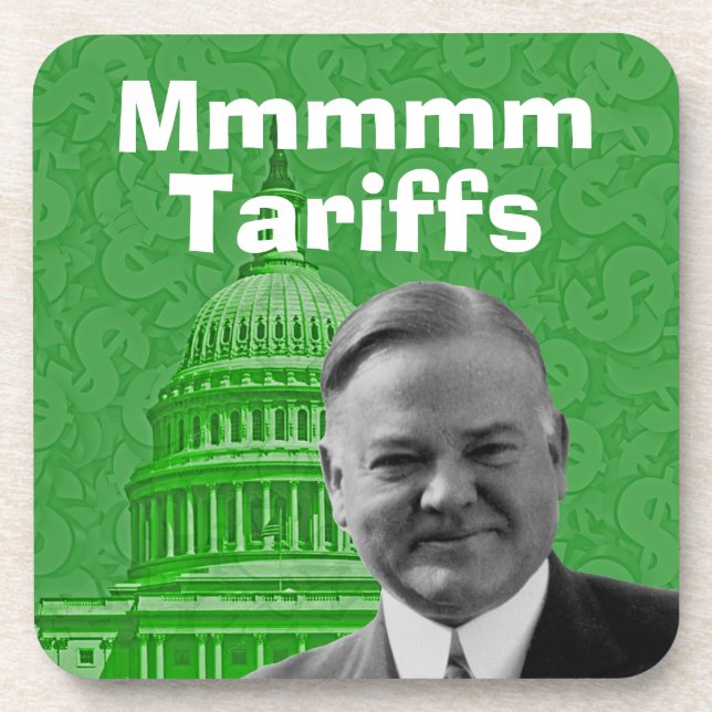 President Herbert Hoover Tariffs Coaster (Front)