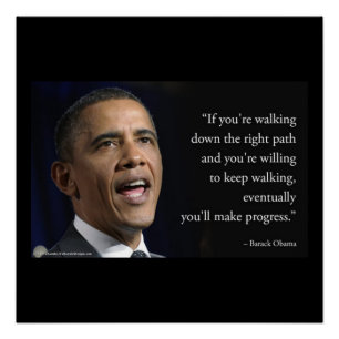 President Obama And "Make Progress" Quote  Poster