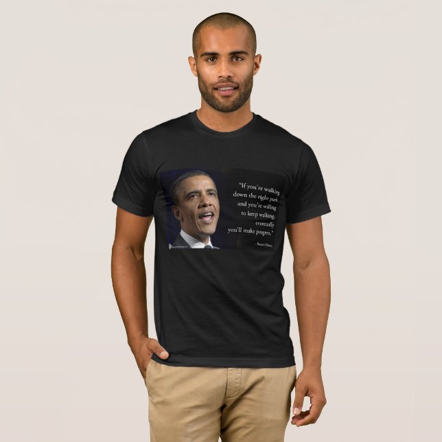 President Obama And "Make Progress" Quote  T-Shirt (Front Full)