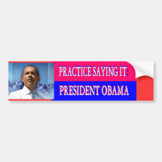 President Obama Bumper Sticker