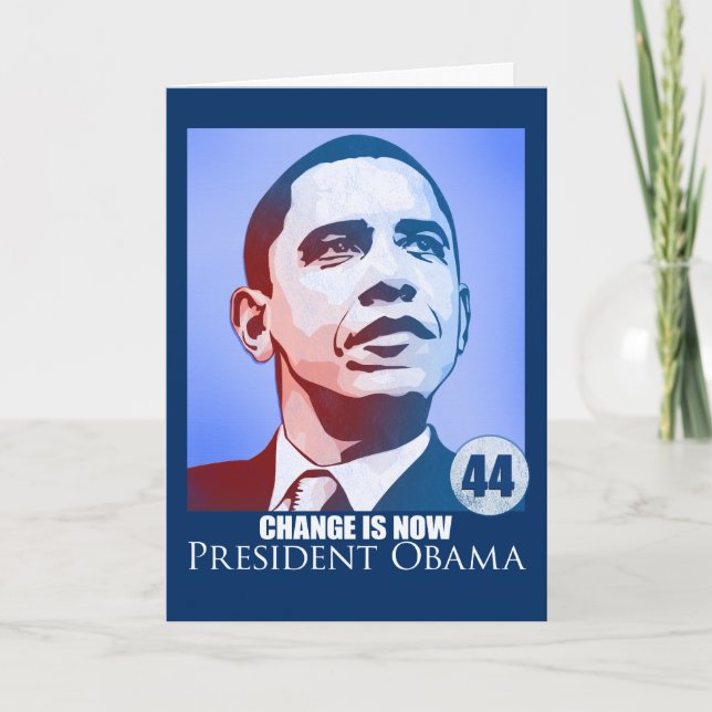 President Obama, Change is Now Card (Front)