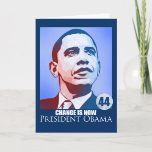President Obama, Change is Now Card
