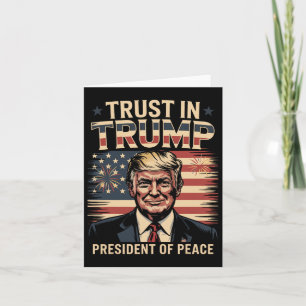 President Of Peace Trust In Trump Card