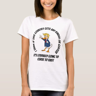 President Quack Trump America Is Too Kind T-Shirt