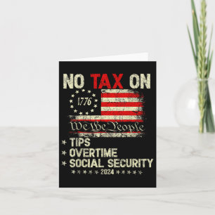 President Trump 2024 No Tax On Tips Overtime Card