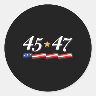 President Trump 45 47 Numbers As 45th And 47th Classic Round Sticker