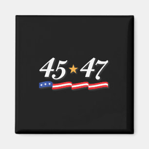 President Trump 45 47 Numbers As 45th And 47th Magnet
