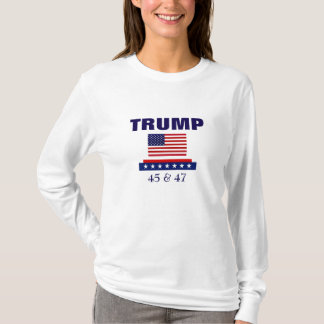PRESIDENT TRUMP 45 & 47 T-Shirt