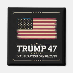 President Trump 47th President Of The United State Magnet