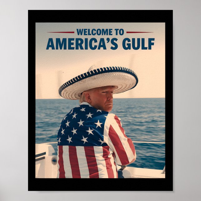 President Trump America's Gulf Mexico Sombrero Ame Poster (Front)