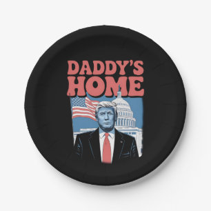 President Trump Daddy's Home Take America Back Paper Plate