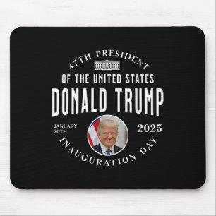 President Trump Inauguration Day 2025 Memorabilia  Mouse Pad