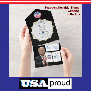 President Trump 🇺🇸✨ Patriotic Wedding Custom All In One Invitation