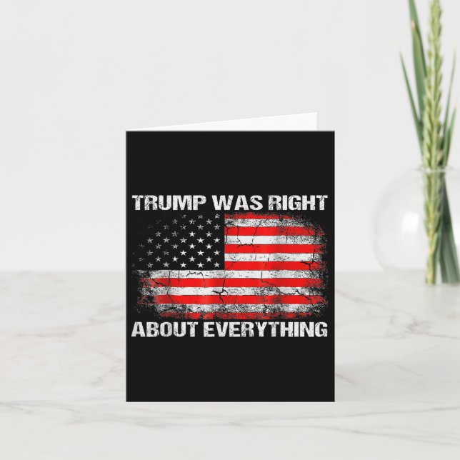 President Trump Was Right About Everything Card (Front)