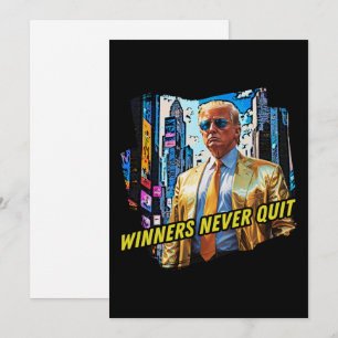 President Trump - Winners Never Quit Invitation