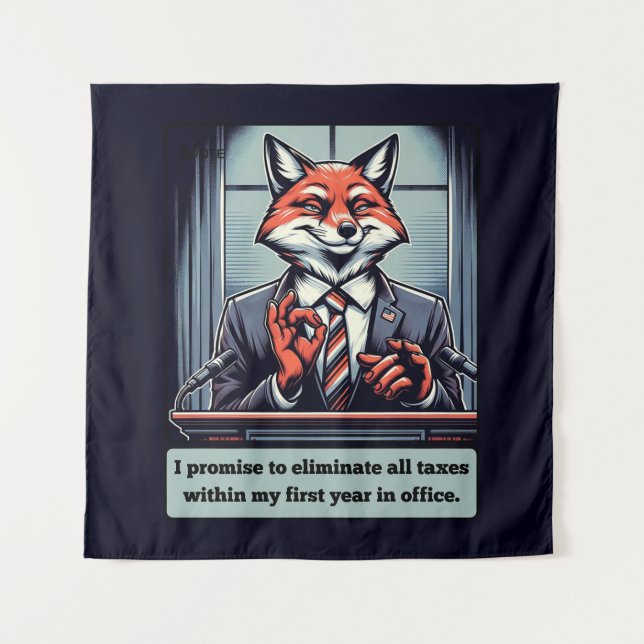 Presidential Fox – Funny Political Satire Animal  Tapestry (Front)