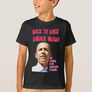 PresidentObama,Back to Back_ T-Shirt