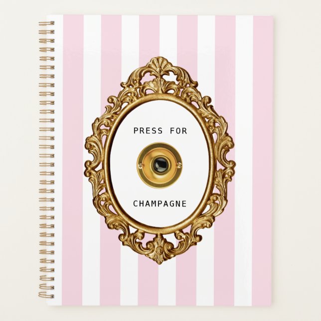 Press for Champagne |  Pink Stripes Planner (Front)