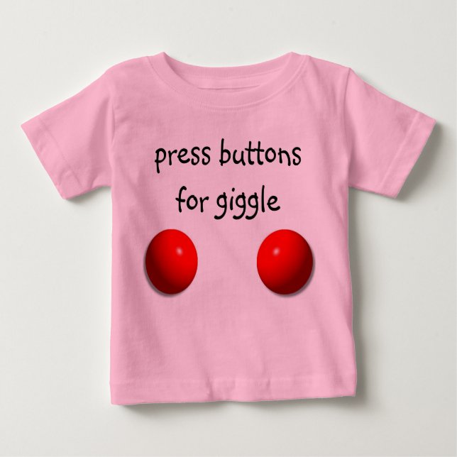 Press for Giggle Baby T-Shirt (Front)
