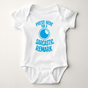 press here for a sarcastic remark funny sarcasm baby bodysuit