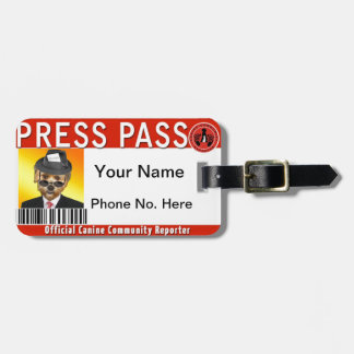 PRESS PASS for Canine Community Reporters Luggage Tag