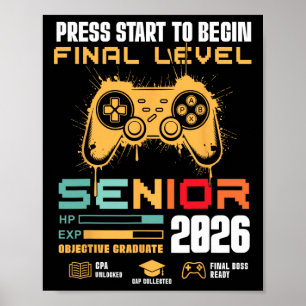 Press Start To Begin Final Level Senior 2026 Gamer Poster