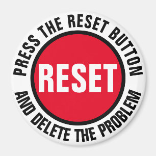 Press the Reset Button Magnet