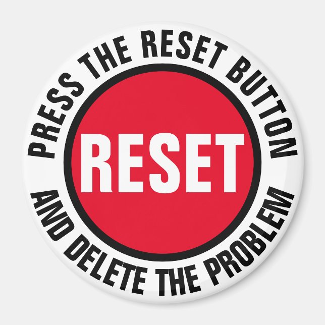 Press the Reset Button Magnet (Front)