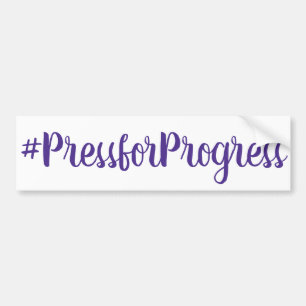 #PressforProgress HashTag International Womens Day Bumper Sticker