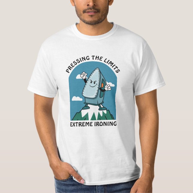 Pressing Limits Extreme Ironing Funny Iron T-Shirt (Front)