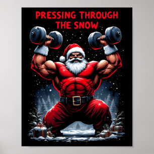 Pressing Through The Snow Santa Claus Christmas Gy Poster