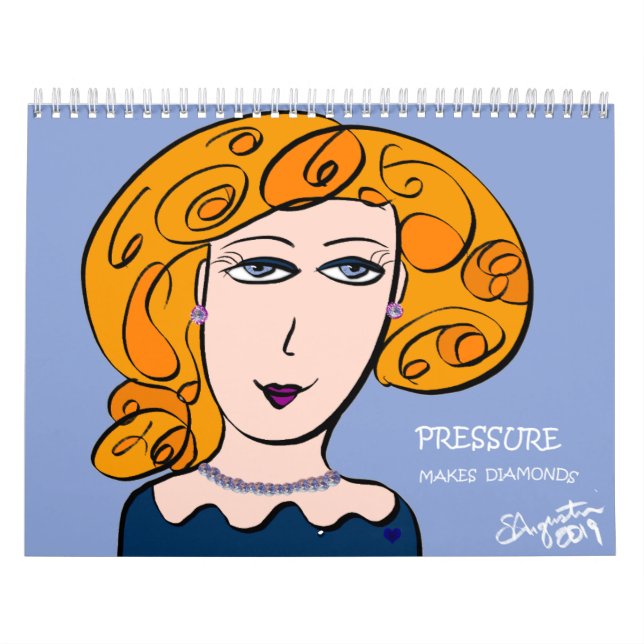 PRESSURE MAKES DIAMONDS CALENDAR (Cover)