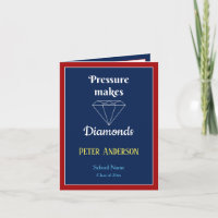 Pressure makes Diamonds Graduation card