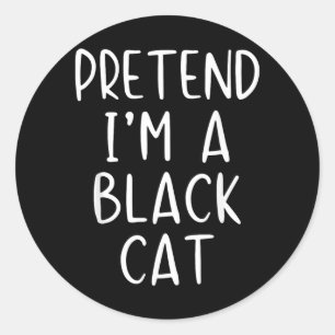 Pretend A Black Cat Costume Halloween Simple Adult Classic Round Sticker