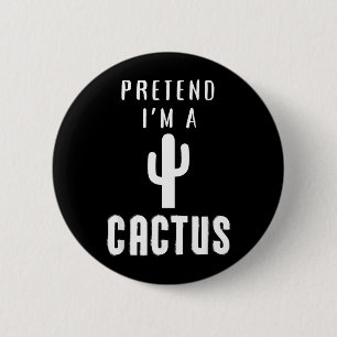 Pretend A Cactus Design Funny Halloween Party 6 Cm Round Badge