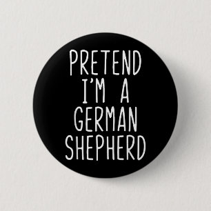 Pretend A German Shepherd Dog Costume Halloween 6 Cm Round Badge