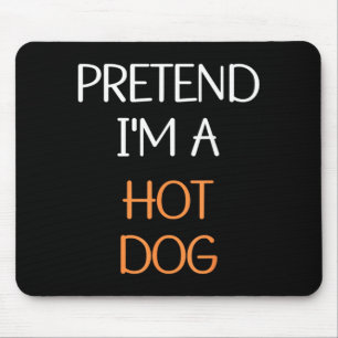 Pretend a Hot Dog Costume Party Funny Halloween Mouse Pad