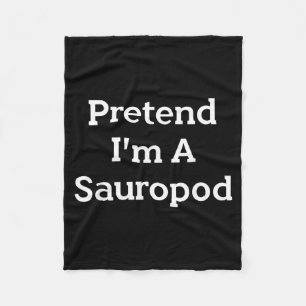 Pretend A Sauropod Costume Funny Halloween Party Fleece Blanket
