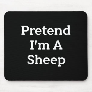 Pretend A Sheep Costume Party Funny Halloween Mouse Pad