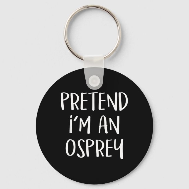 Pretend An Osprey Bird Costume Funny Halloween Key Ring (Front)
