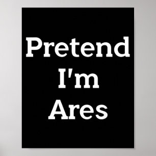 Pretend Ares Costume Greek God Funny Halloween Poster