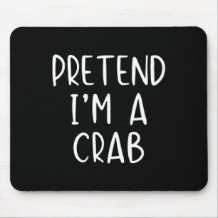 Pretend Crab Costume Halloween Lazy Easy Mouse Pad