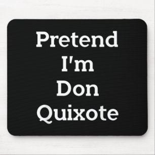 Pretend Don Quixote Costume Funny Halloween Party Mouse Pad