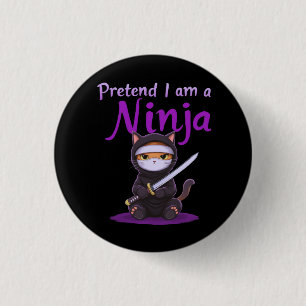 Pretend I Am a Ninja - Funny Halloween Costume  3 Cm Round Badge