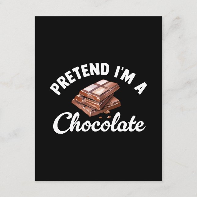 Pretend I m A Chocolate Bar Enclosure Card (Front)