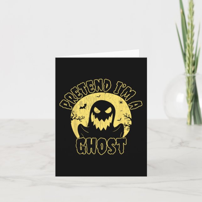 Pretend I’m A Ghost Costume Halloween Card (Front)